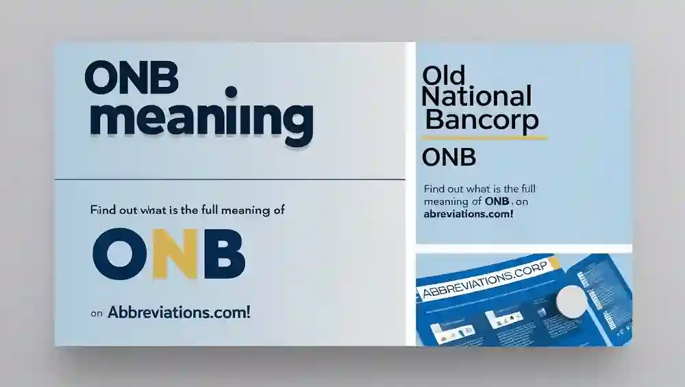 ONB Meaning Unveiled Behind This Popular Acronym