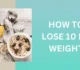 10kg Weight Loss Tips That Work Fast and Keep You Motivated